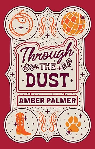 Through The Dust - Amber Palmer