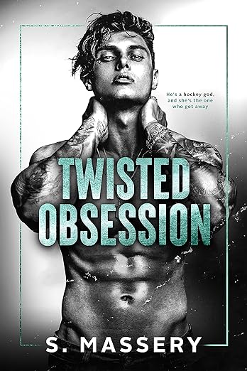 Twisted Obsession - S. Massery