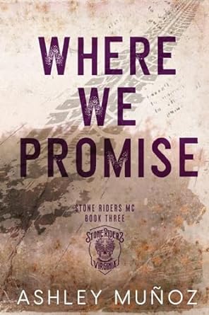 Where We Promise - Ashley Munoz