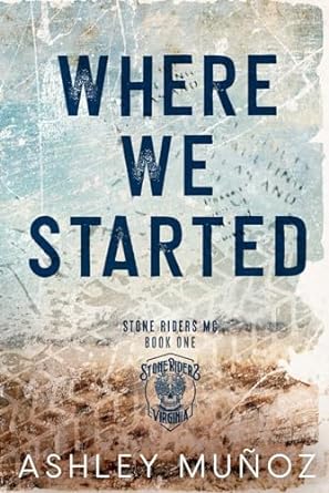 Where We Started - Ashley Munoz