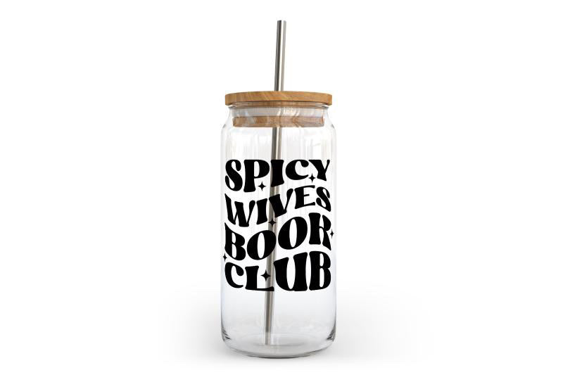 Spicy Wives Book Club Glass Can