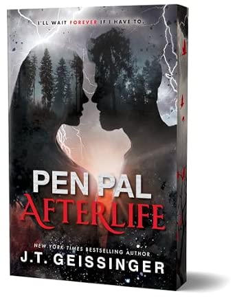 Pen Pal: The Afterlife - J.T. Geissinger *November 24, 2026*