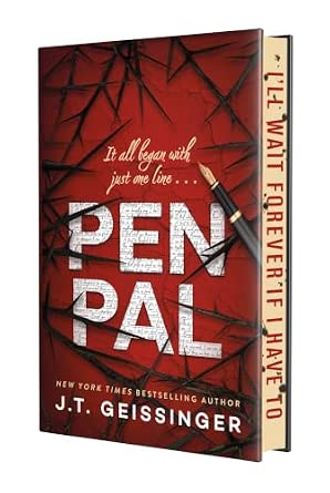 Pen Pal (Hardcover Deluxe Edition) - J.T. Geissinger *October 6, 2026*