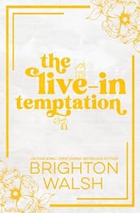 The Live-In Temptation - Brighton Walsh