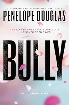 Bully - Penelope Douglas