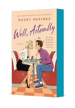 Well, Actually - Mazey Eddings