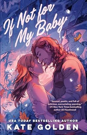 If Not For My Baby - Kate Golden