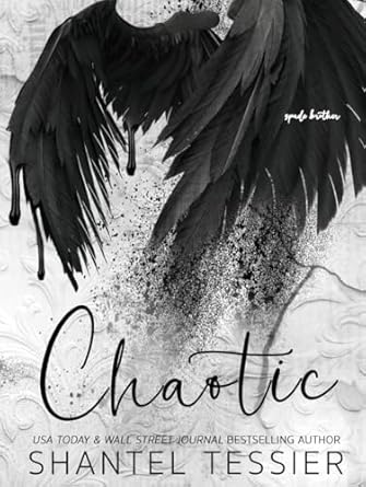 Chaotic - Shantel Tessier