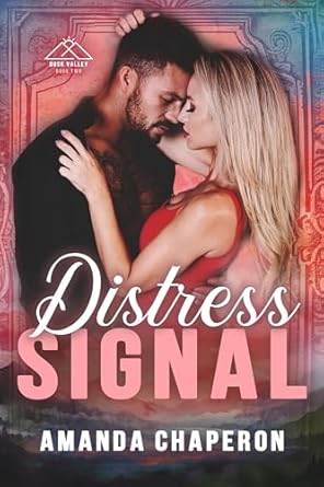 Distress Signal - Amanda Chaperon