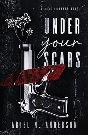 Under Your Scars - Ariel Anderson