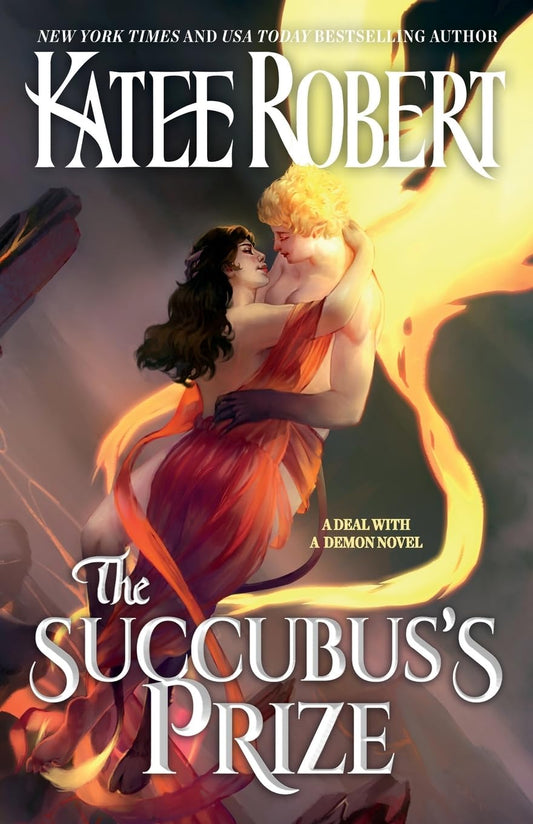 The Succubus's Prize - Katee Robert