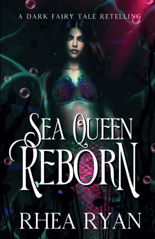 Sea Queen Reborn - Rhea Ryan