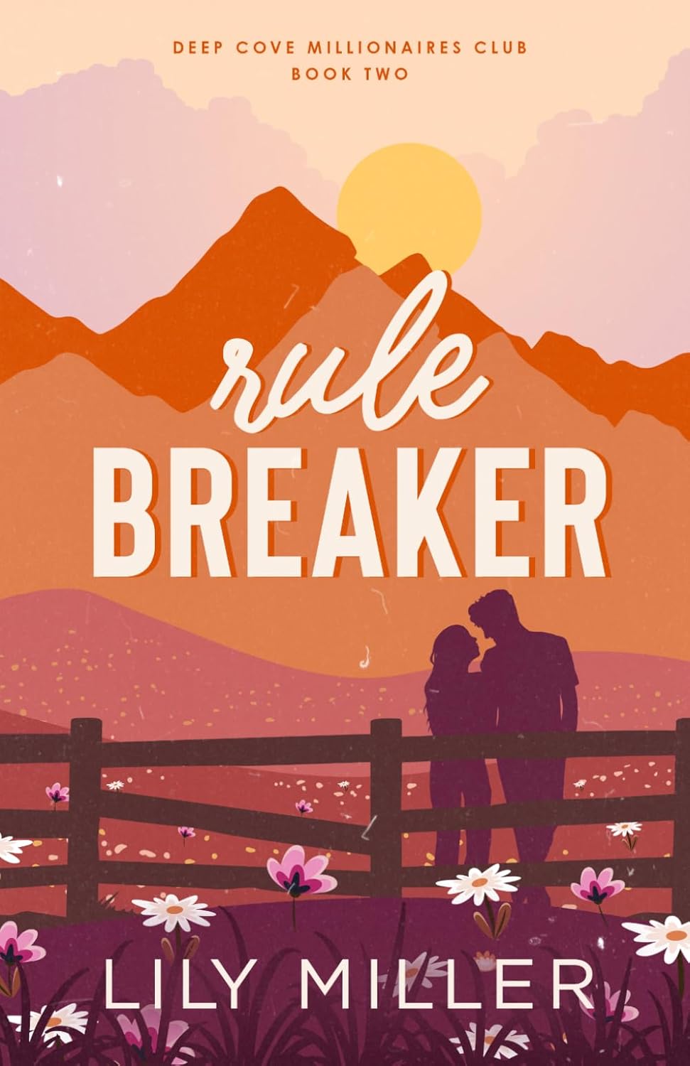 Rule Breaker - Lily Miller