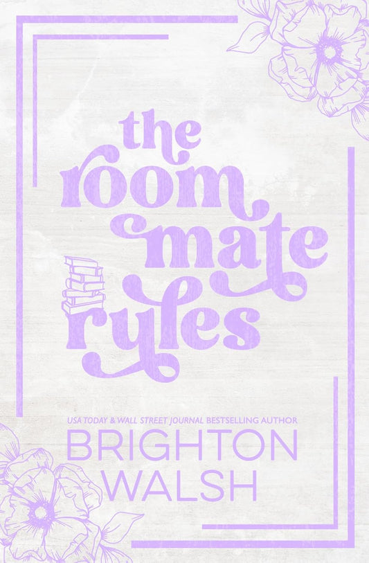 The Roommate Rules - Brighton Walsh