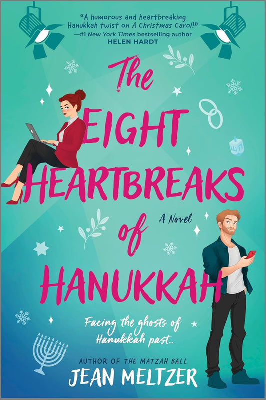 The Eight Heartbreaks of Hanukkah - Jean Meltzner
