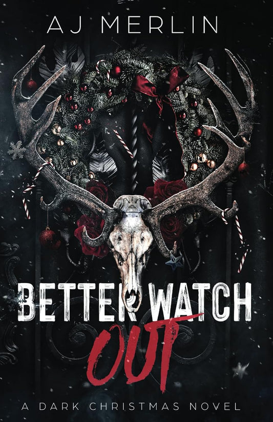 Better Watch Out - AJ Merlin