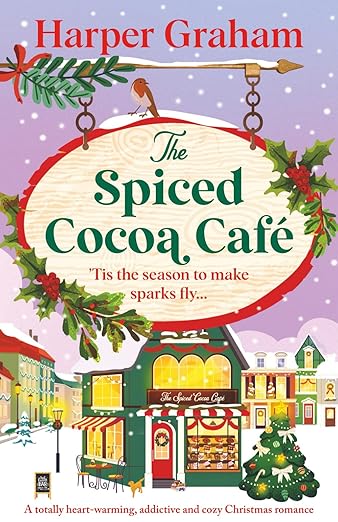 The Spiced Cocoa Cafe - Harper Graham