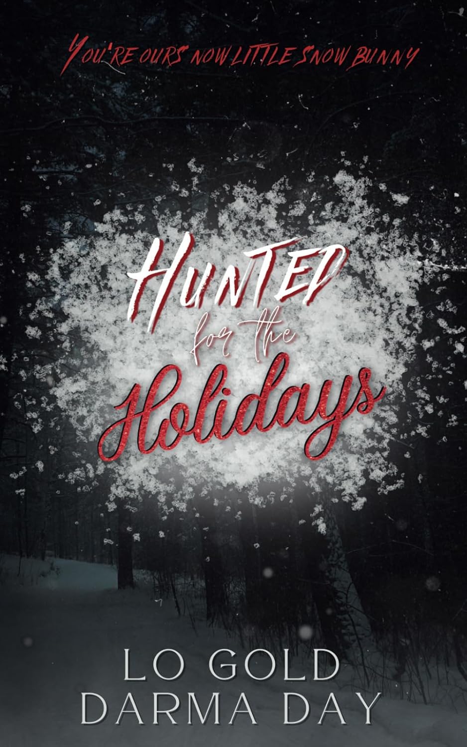 Hunted for the Holidays - Lo Gold & Darma Day