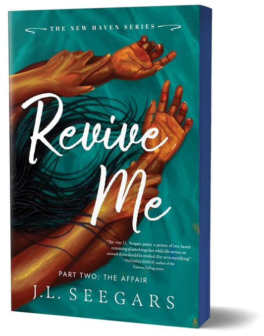 Revive Me: Part Two: The Affair - J.L. Seegars