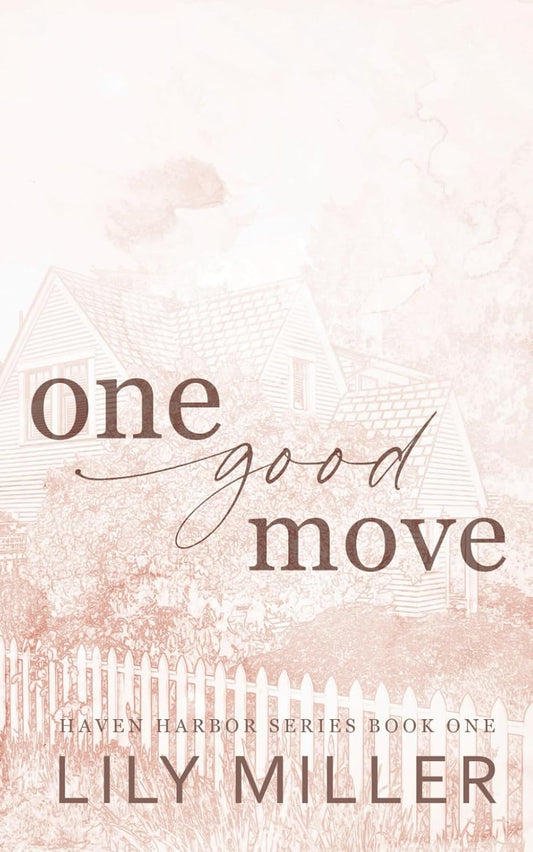 One Good Move - Lily Miller