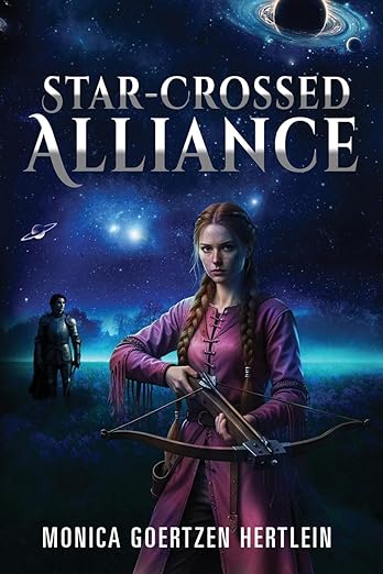 Star-Crossed Alliance - Monica Goertzen Hertlein