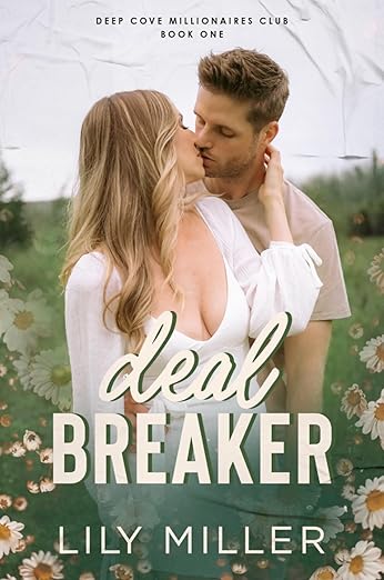 Deal Breaker - Lily Miller