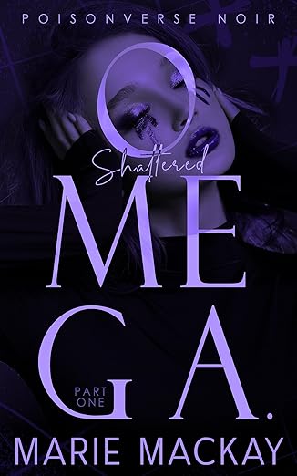 Shattered Omega - Marie Mackay