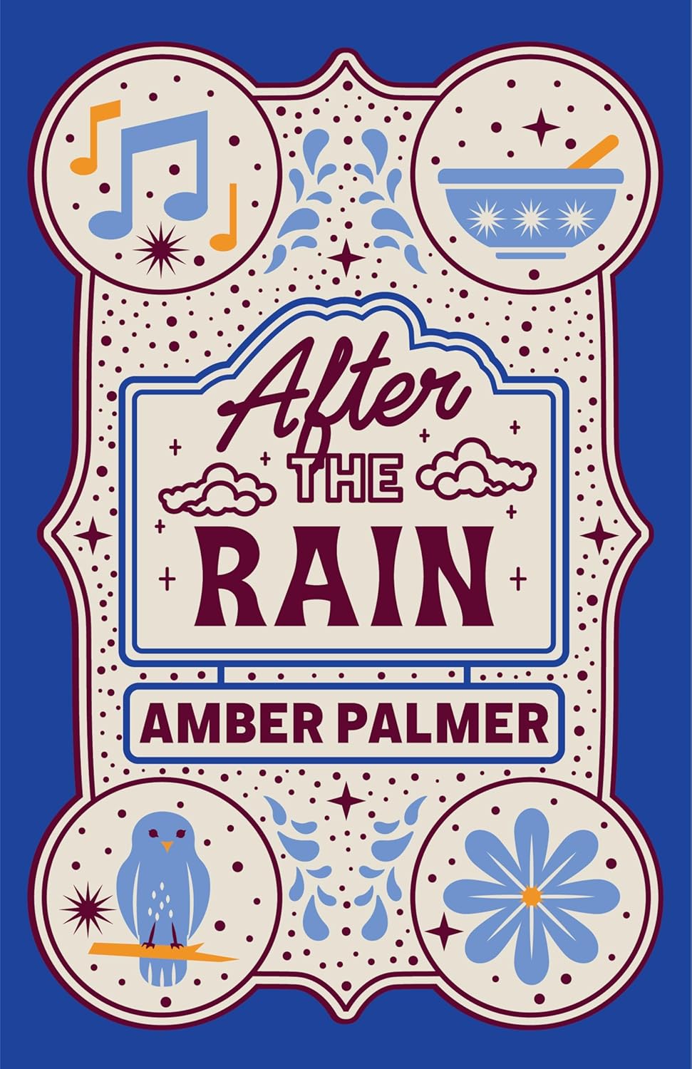 After the Rain - Amber Palmer