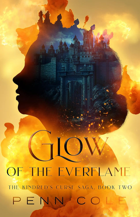Glow of the Everflame - Penn Cole