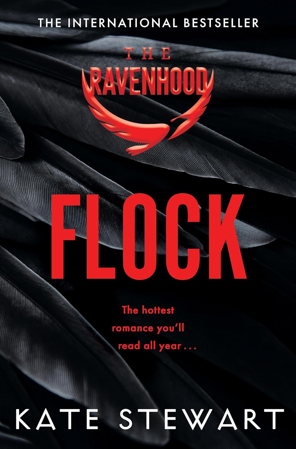 The Ravenhood Series - Kate Stewart (Flock, Exodus, & The Finish Line)