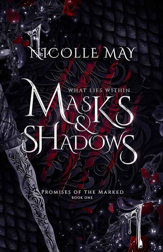 Masks & Shadows - Nicolle May