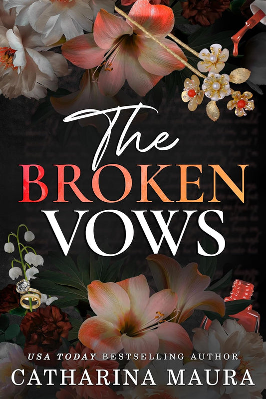 The Broken Vows - Catharina Maura