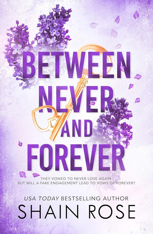 Between Never and Forever - Shain Rose