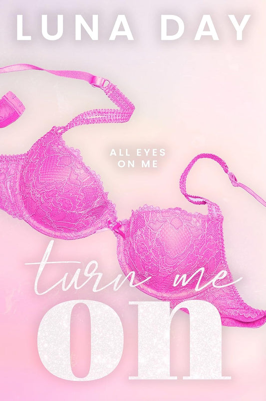 Turn Me On - Luna Day