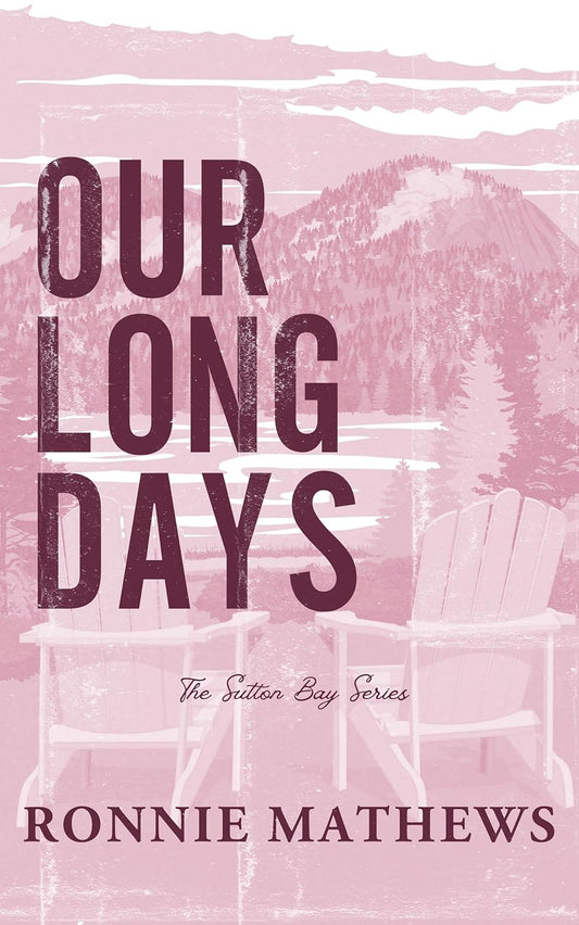 Our Long Days - Ronnie Mathews