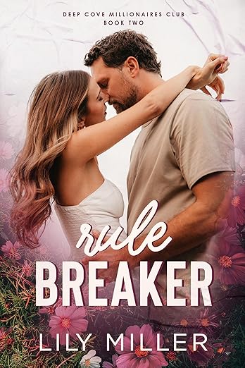 Rule Breaker - Lily Miller