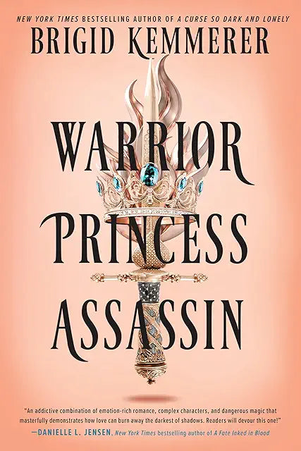 Warrior Princess Assassin - Brigid Kemmerer