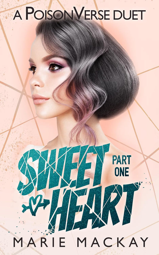Sweetheart: Part One - Marie Mackay