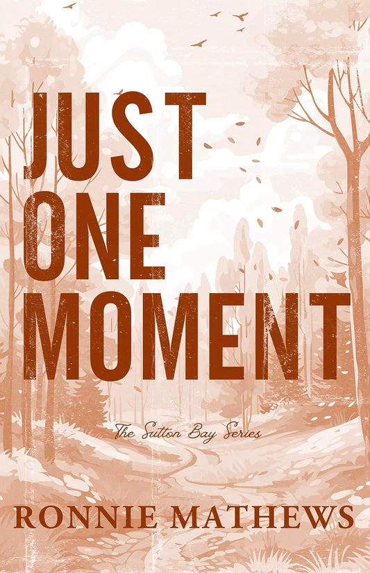 Just One Moment - Ronnie Mathews
