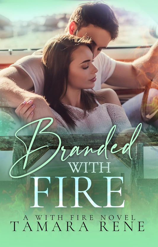 Branded With Fire - Tamara Rene *June 26, 2026*