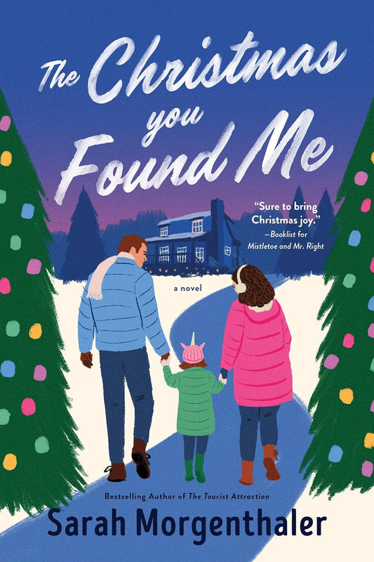 The Christmas you Found Me - Sarah Morgenthaler