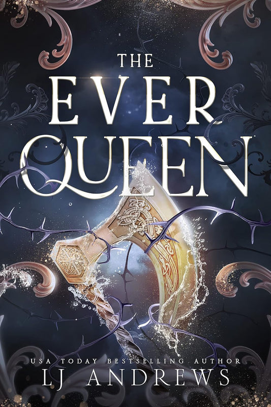 The Ever Queen - LJ Andrews