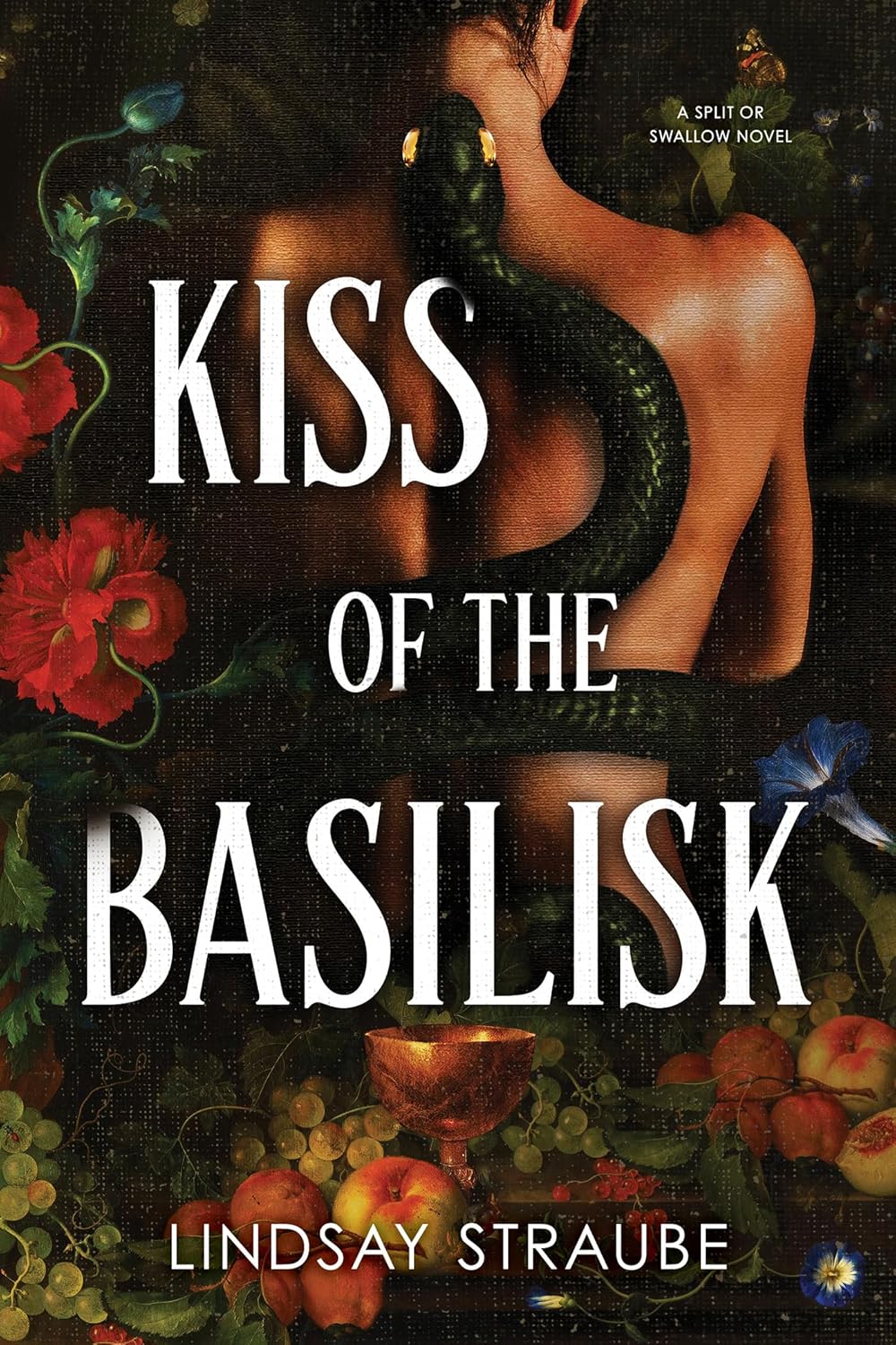 Kiss of the Basilisk  - Lindsay Straube