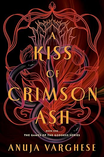The Kiss of Crimson Ash - Anuja Varghese *May 26, 2026*