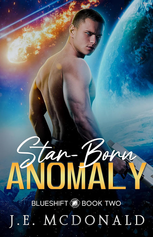 Star-Born Anomaly - J.E. McDonald