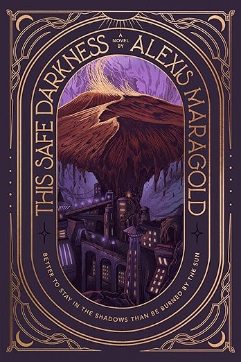 The Safe Darkness - Alexis Maragold *February 17, 2026*