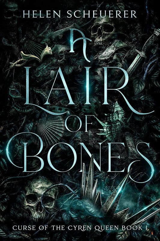 A Lair of Bones - Helen Scheuerer