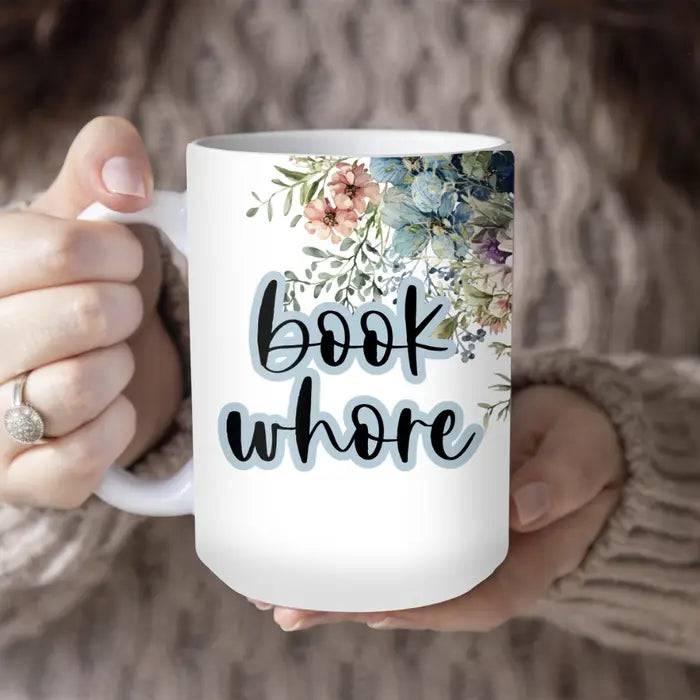 Book Whore Book Lovers Mug