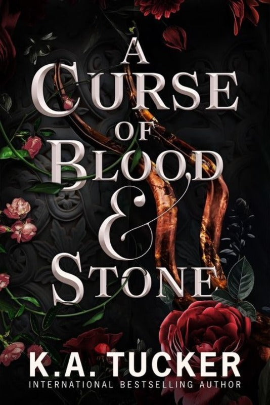 A Curse of Blood and Stone - K.A Tucker
