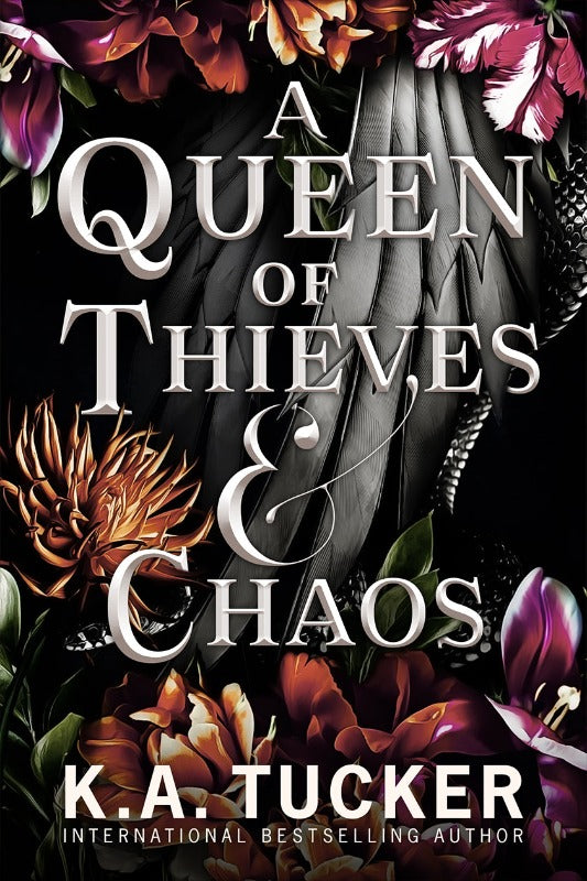 A Queen of Thieves and Chaos - K.A. Tucker